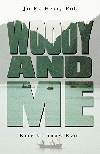 Woody and Me: Keep Us from Evil