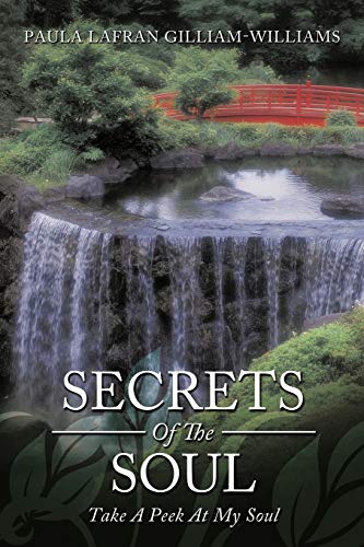 Secrets of the Soul: Take A Peek At My Soul