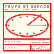 Temps et espace : de l'Antiquité à nos jours