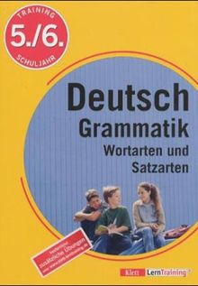 Training Deutsche Grammatik. Wortarten und Satzarten. (Lernmaterialien)