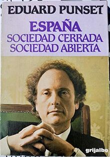 España: sociedad cerrada, sociedad abierta