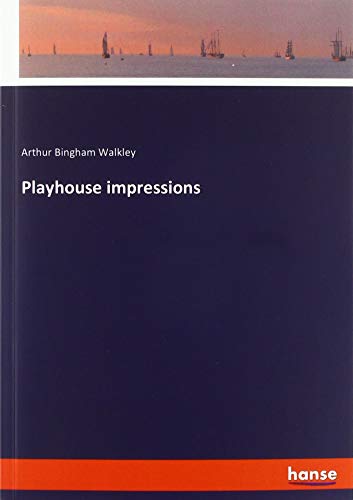 Playhouse impressions