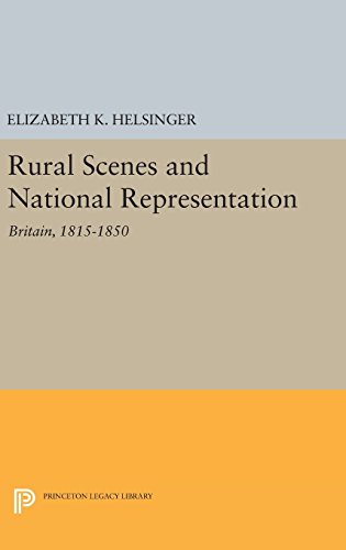 Rural Scenes and National Representation: Britain, 1815-1850 (Literature in History)