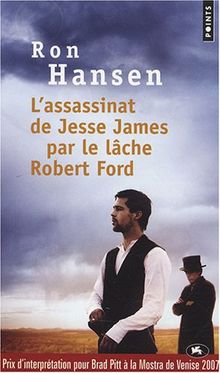 L'assassinat de Jesse James par le lâche Robert Ford