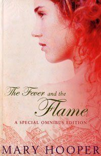 Fever and the Flame: &#34;At the Sign of the Sugared Plum&#34; , &#34;Petals in the Ashes&#34;