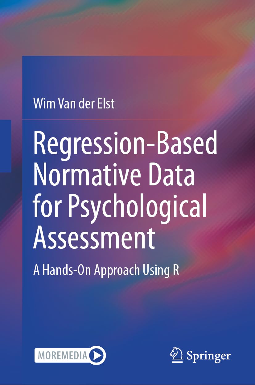 Regression-Based Normative Data for Psychological Assessment: A Hands-On Approach Using R