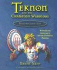 Teknon and the Champion Warriors: Mission Guide Son (Parenting)
