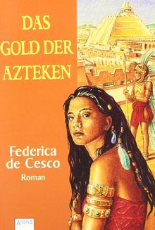 Das Gold der Azteken