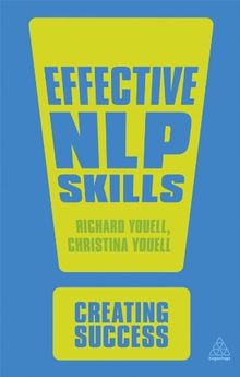 Effective NLP Skills (Creating Success)