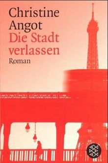 Die Stadt verlassen: Roman