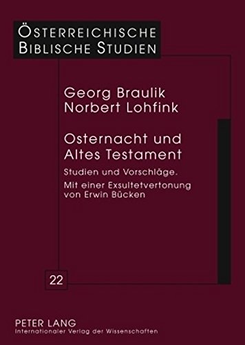 Osternacht und Altes Testament. Studien und Vorschläge. Mit einer Exsultetvertonung von Erwin Bücken