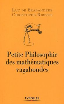 Petite philosophie des mathématiques vagabondes