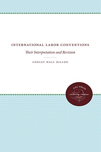 International Labor Conventions: Their Interpretation and Revision
