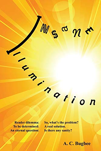 Insane Illumination
