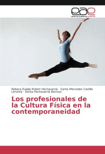 Los profesionales de la Cultura Física en la contemporaneidad