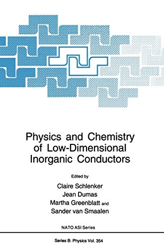 Physics and Chemistry of Low-Dimensional Inorganic Conductors (Nato Science Series B:, 354, Band 354)