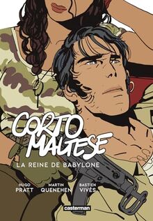 Corto Maltese. La reine de Babylone