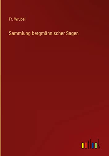 Sammlung bergmännischer Sagen