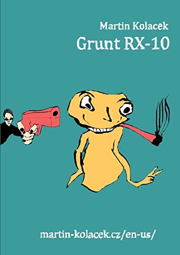 Grunt Rx-10