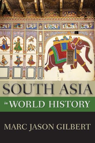South Asia in World History (New Oxford World History)