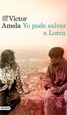 Yo pude salvar a Lorca (Áncora & Delfin, Band 2)