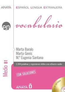 Vocabulario. Nivel Medio B1 (Anaya E.L.E. En - Vocabulario - Nivel Medio (B1))