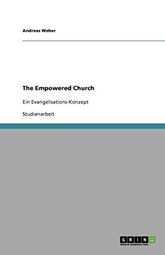 The Empowered Church: Ein Evangelisations-Konzept