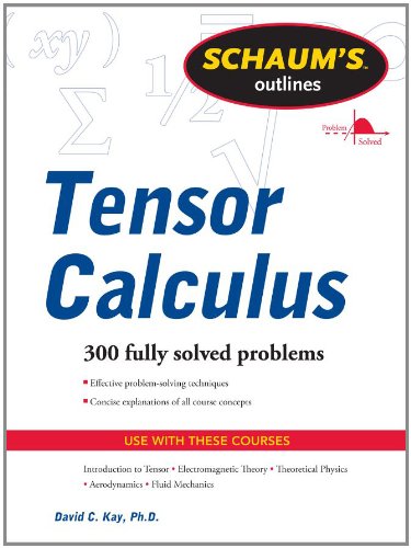 David C. Kay Tensor Calculus (Schaum's Outlines)