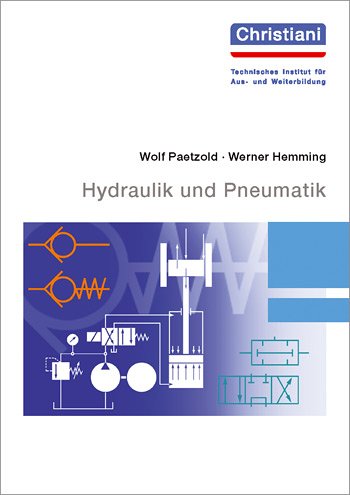 Hydraulik und Pneumatik - Wolf Paetzold Werner Hemming Kartoniert (TB)