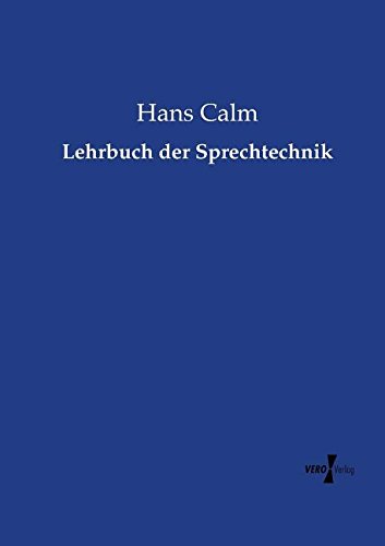 Lehrbuch der Sprechtechnik