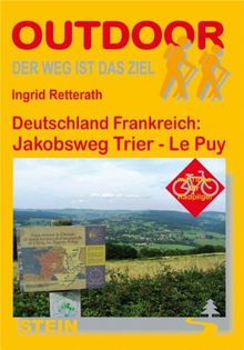 Deutschland Frankreich: Jakobsweg Trier - Le Puy