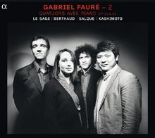 Fauré: Klavierquartette Opp.15 & 45 (Klavierbegleitete Kammermusik Vol.2)