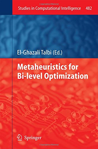 Metaheuristics for Bi-level Optimization (Studies in Computational Intelligence)