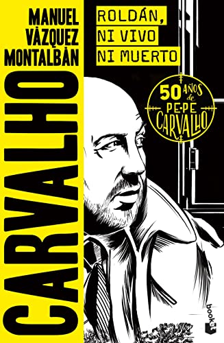 Roldan ni vivo ni muerto (Biblioteca Manuel Vázquez Montalbán)