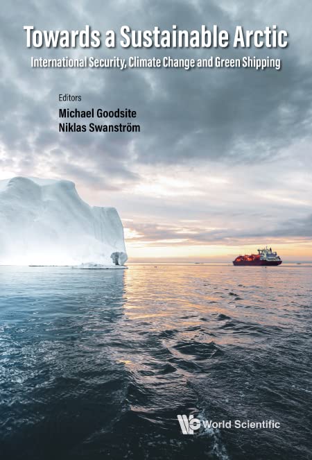 Towards a Sustainable Arctic: International Security, Climate Change and Green Shipping