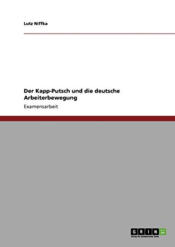 Der Kapp-Putsch und die deutsche Arbeiterbewegung