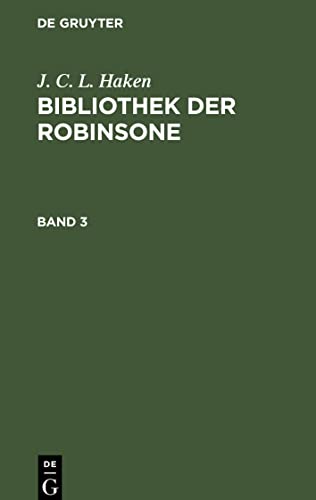Bibliothek der Robinsone, Band 3, Bibliothek der Robinsone Band 3