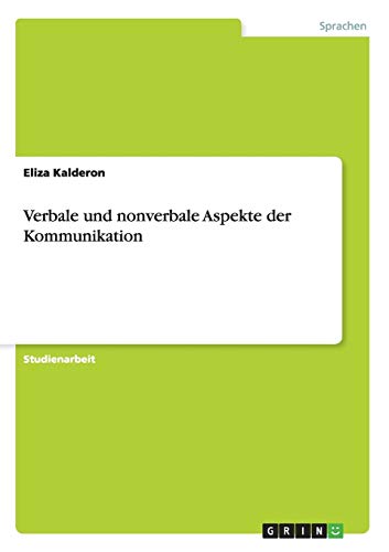 Verbale und nonverbale Aspekte der Kommunikation