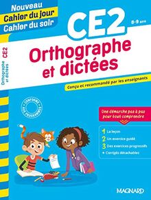 Orthographe et dictées CE2, 8-9 ans