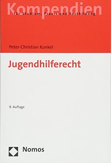 Jugendhilferecht: Systematische Darstellung für Studium und Praxis