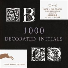 1000 Decorated Initials (Agile Rabbit Editions)