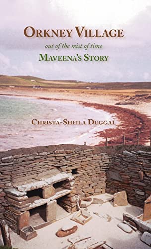 Orkney Village: Out of the Mist of Time, Maveena's Story