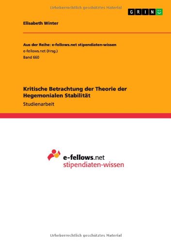 Kritische Betrachtung der Theorie der Hegemonialen Stabilität