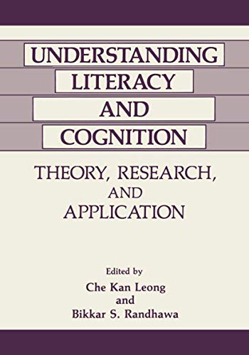 Understanding Literacy and Cognition: Theory, Research, And Application