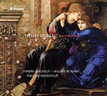 Duparc: Die Lieder