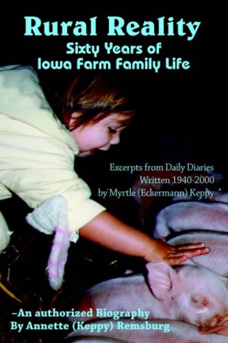 Rural Reality: Sixty Years of Iowa Farm Family Life