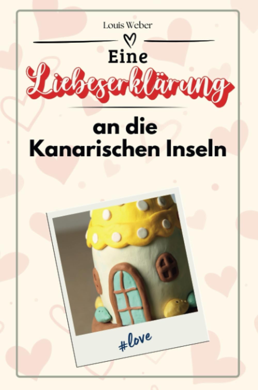 Eine Liebeserklärung an die Kanarischen Inseln - Die große Hommage - das perfekte Geschenk für Weihnachten und Geburtstag und jeden Anlass