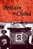 Britain in China: Community, Culture and Colonialism, 1900-49 (Studies in Imperialism)