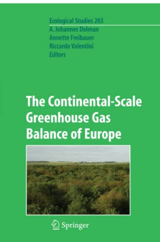 The Continental-Scale Greenhouse Gas Balance of Europe (Ecological Studies, Band 203)