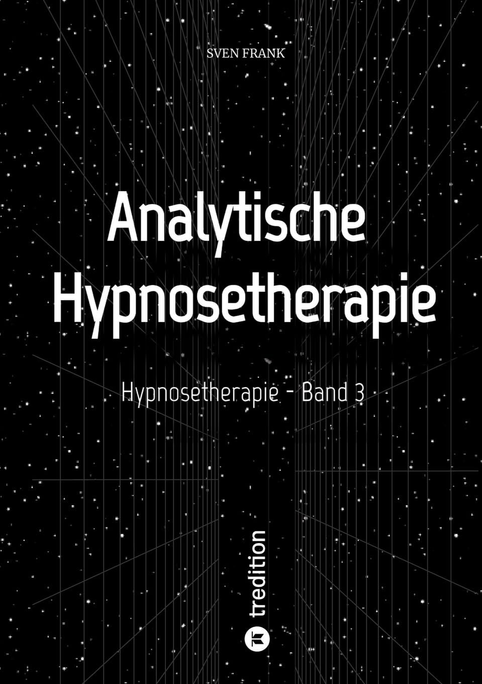 Hypnosetherapie - Band 3